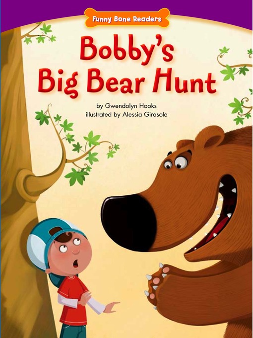 Title details for Bobby's Big Bear Hunt by Gwendolyn Hooks - Available